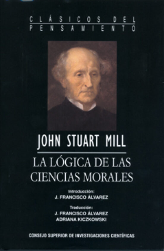 La Lógica De Las Ciencias Morales