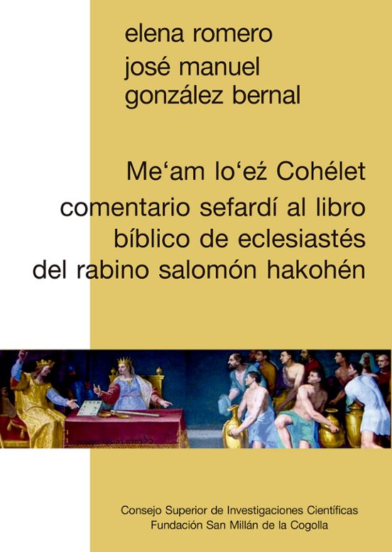 Me'am Lo'ez Cohélet : Comentario Sefardí Al Libro Bíblico De Eclesistés Del Rabino Salomón Hakohén