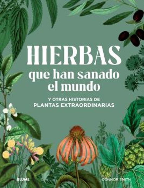 Hierbas Que Han Sanado El Mundo