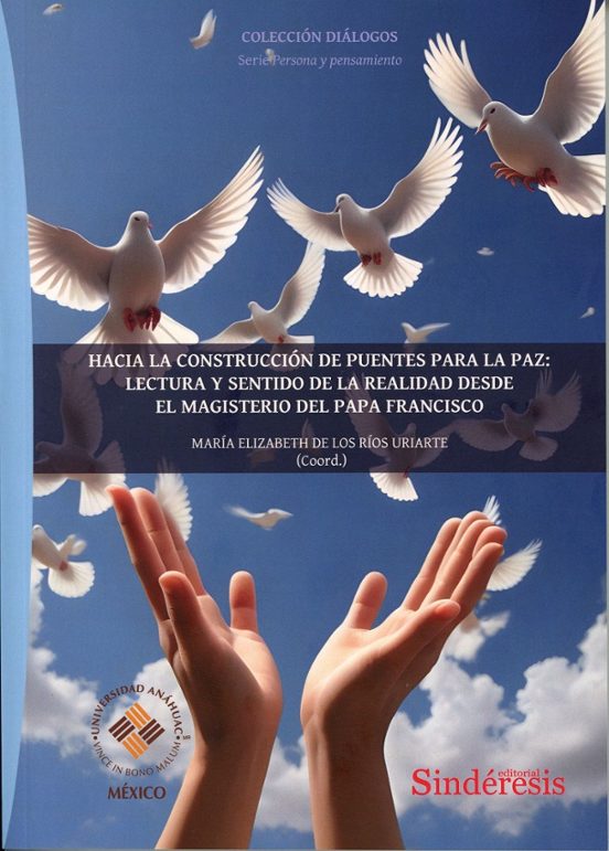 Hacia La Construcción De Puentes Para La Paz: Lectura Y Sentido D E La