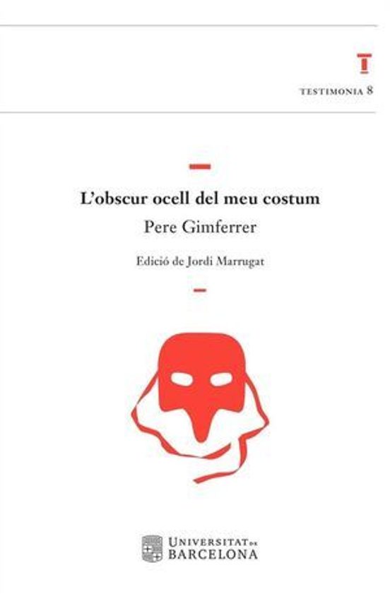 L’obscur Ocell Del Meu Costum