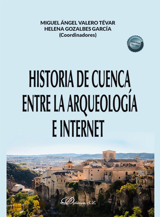 Historia de Cuenca entre la arqueología e Internet