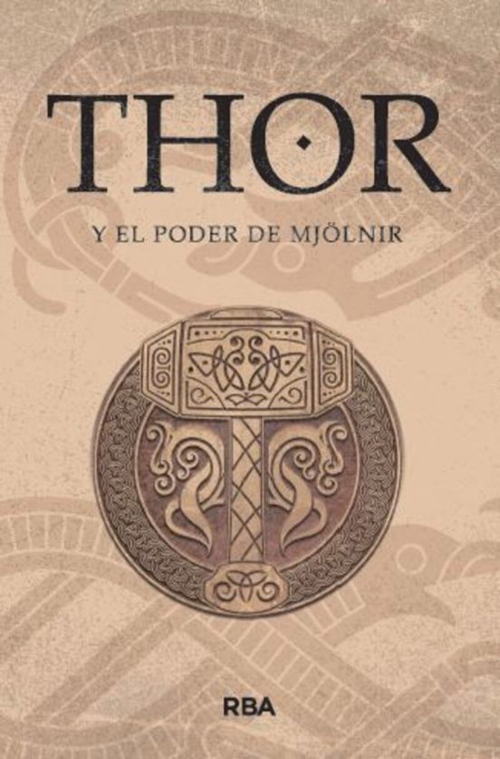Thor Y El Poder De Mjölnir