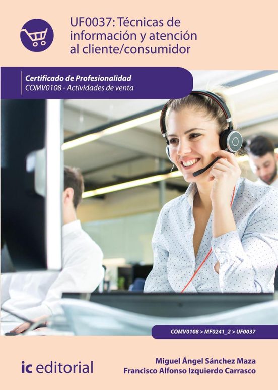 Comv0108 - Técnicas De Información Y Atención Al Cliente/cons