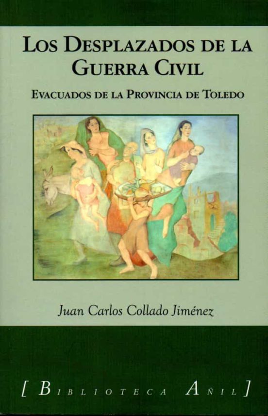 Los Desplazados De La Guerra Civil