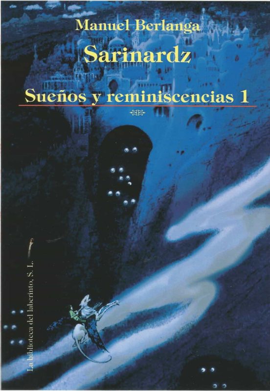 Sarinardz. Sueños Y Reminiscencias 1