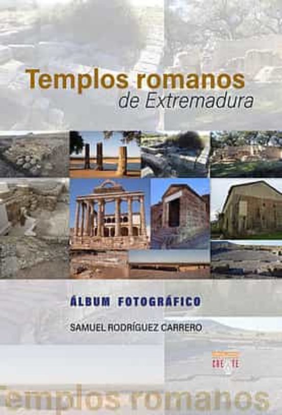 Templos Romanos De Extremadura