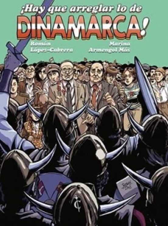 ¡Hay Que Arreglar Lo De Dinamarca!