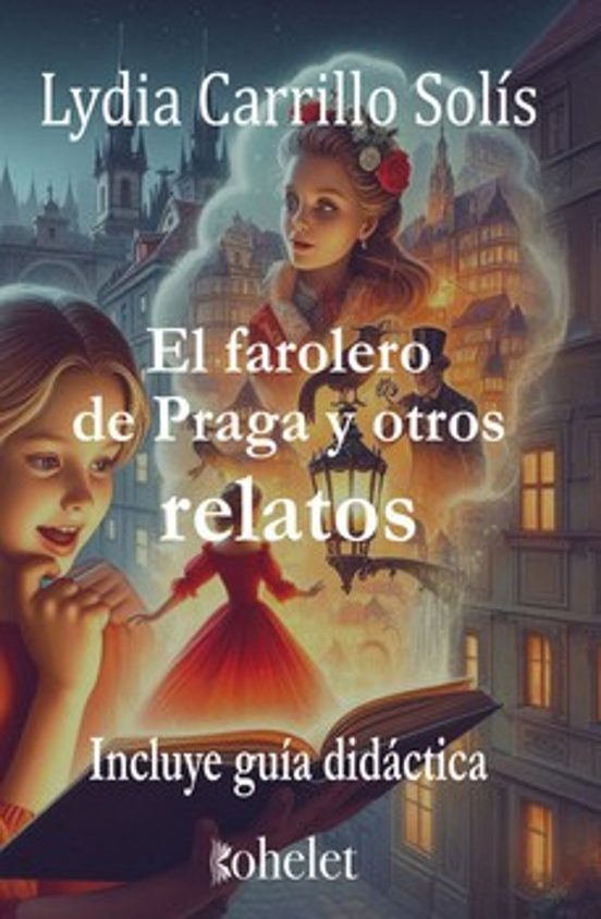 El Farolero De Praga Y Otros Relatos