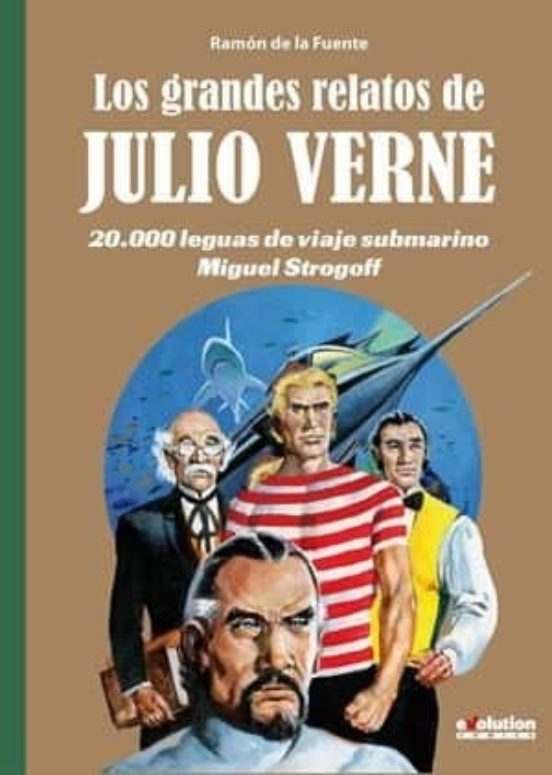 Grandes Relatos De Julio Verne2 20000 Leguas De Viaje Submarino/ Migue