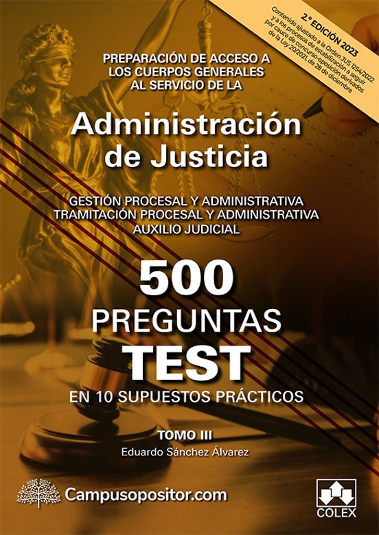 500 Preguntas Test En 10 Supuestos Prácticos. Tomo Iii Preparacion De