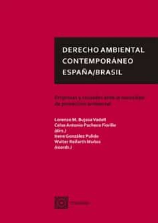 Derecho Ambiental Contemporáneo. España/brasil. Empresas Y Ciudades An