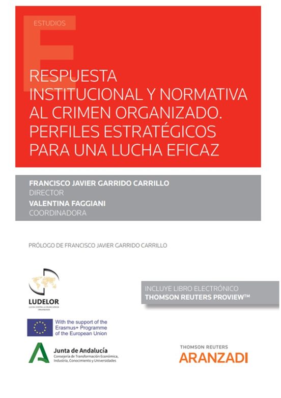 Respuesta Institucional Y Normativa Al Crimen Organizado.perfiles Estr