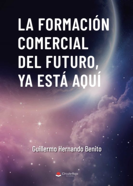 La Formacion Comercial Del Futuro Ya Esta Aqui