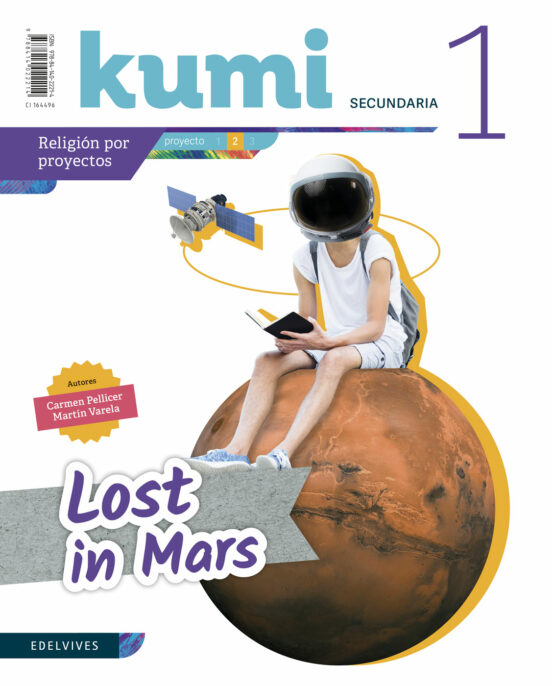 Religion 1º ESO Proyecto Lost in Mars Revista del Alumno Proyecto Kumi