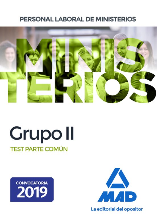 Personal Laboral De Ministerios Grupo II. Test Parte Común