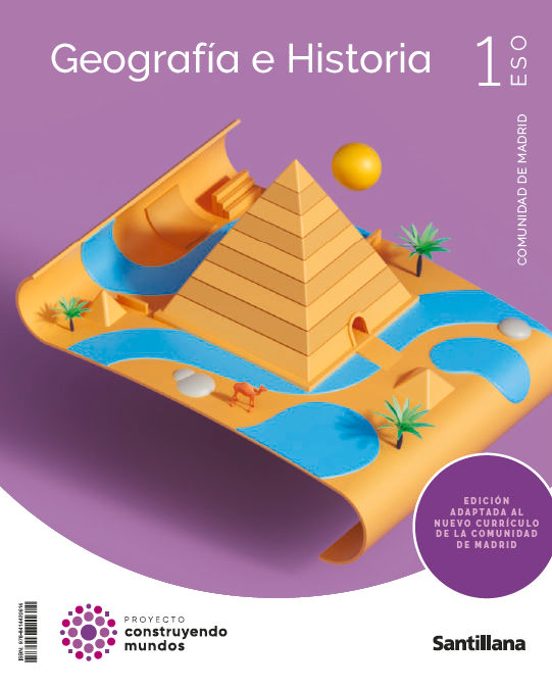 Geografía e Historia 1º ESO Madrid Construyendo Mundos