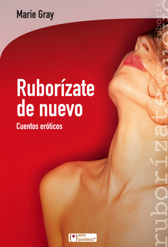 Ruborízate De Nuevo