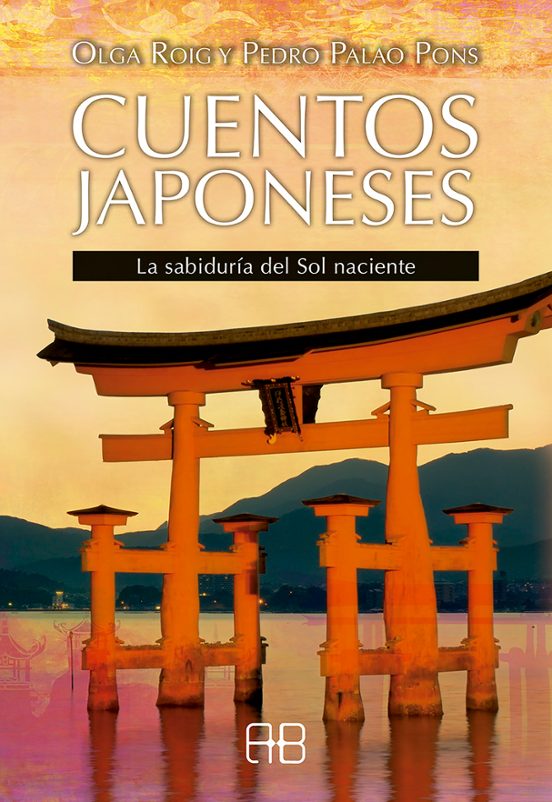 Cuentos Japoneses: La Sabiduria Del Sol Naciente