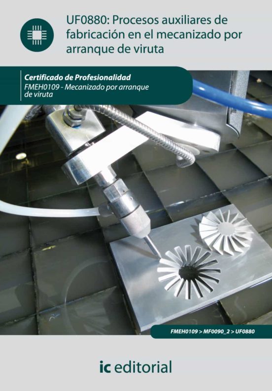 Fmeh0109 Procesos Auxiliares De Fabricacion En El Mecani Zado