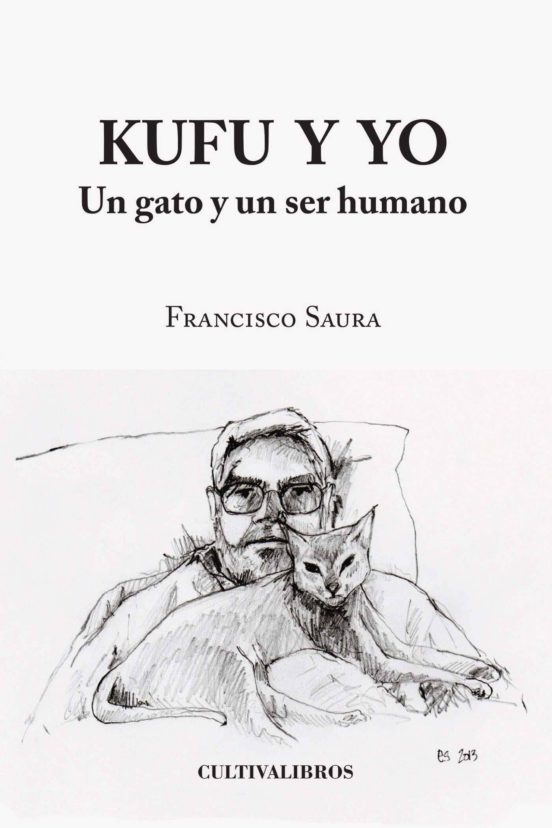 Kufu Y Yo. Un Gato Y Un Ser Humano