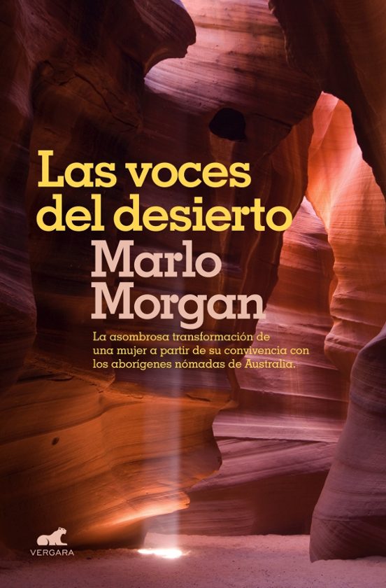 Las Voces Del Desierto: La Asombrosa Transformacion De Una Mujer A Par