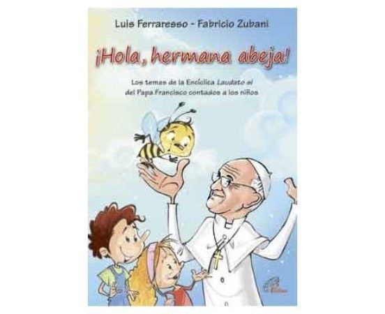 ¡hola Hermana Abeja!