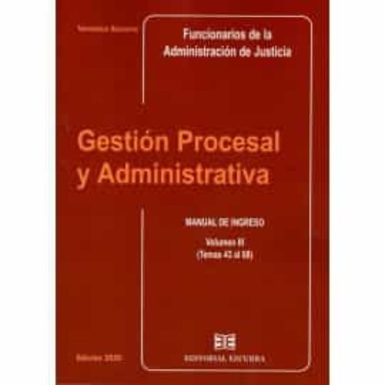 Gestion Procesal y Administrativa Manual de Ingreso Volumen III