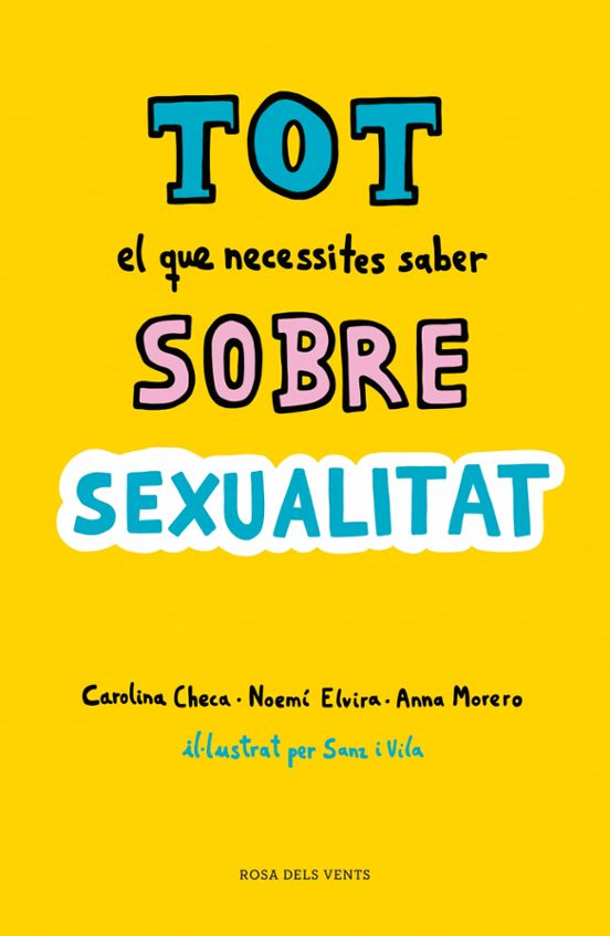 Tot El Que Necessites Saber Sobre Sexualitat