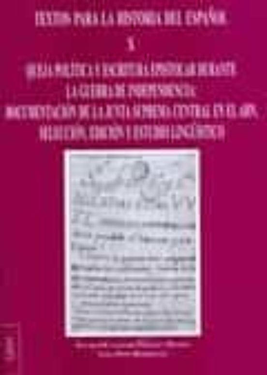 Queja Politica Y Escritura Espistolar Durante La Guerra De Independenc