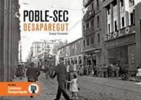 Poble-sec Desaparegut