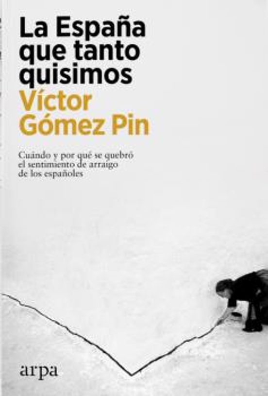 La España Que Tanto Quisimos