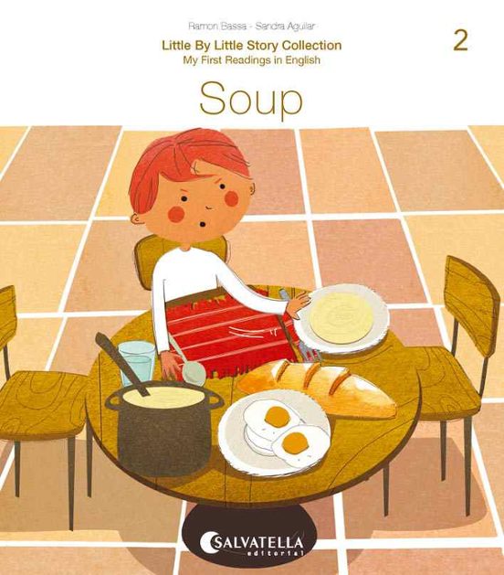 Little By Little 2.-the Soup