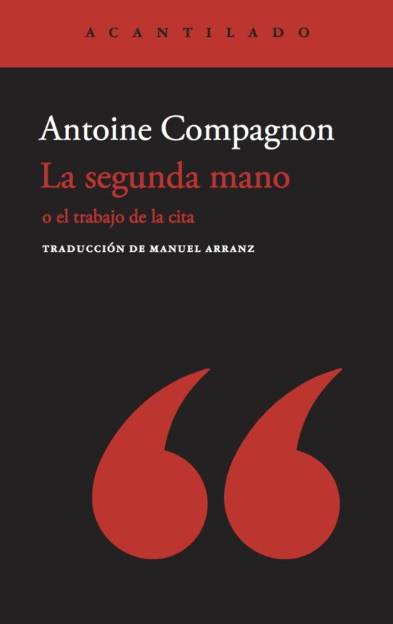 La Segunda Mano. O El Trabajo De La Cita