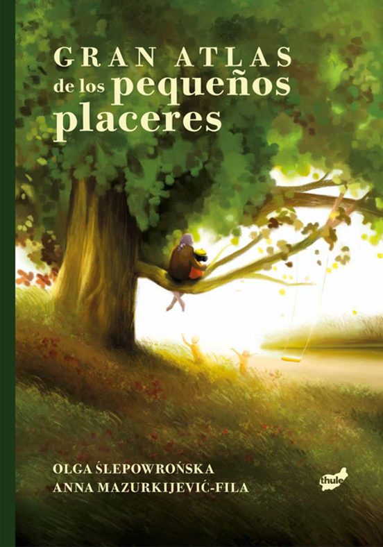 Gran Atlas De Los Pequeños Placeres