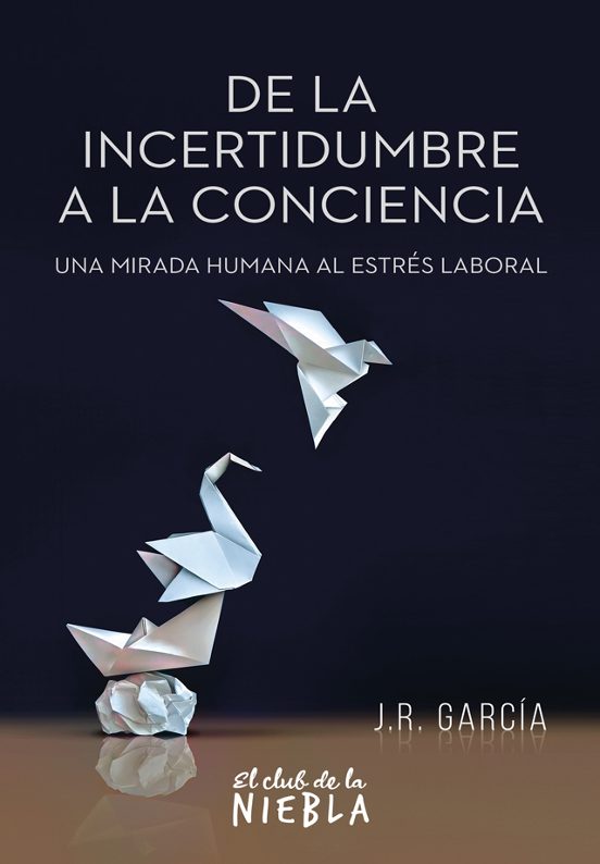 De La Incertidumbre A La Conciencia