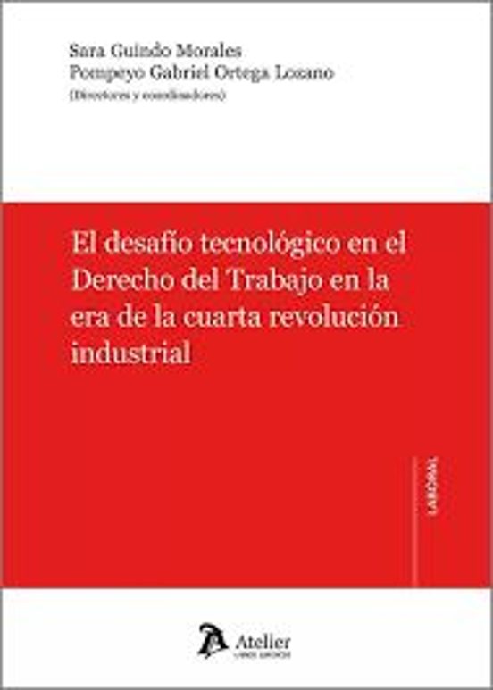 Desafío Tecnológico En El Derecho Del Trabajo En La Era De La Cuarta R
