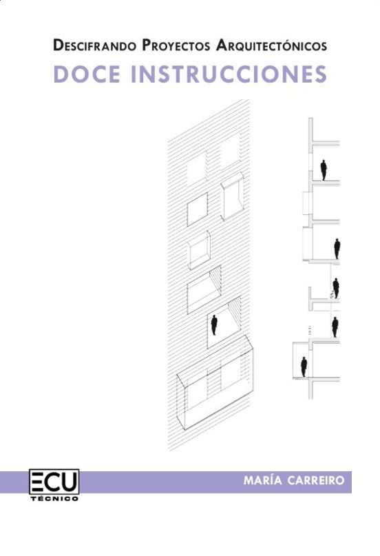 Descifrando Proyectos Arquitectónicos: Doce Instrucciones