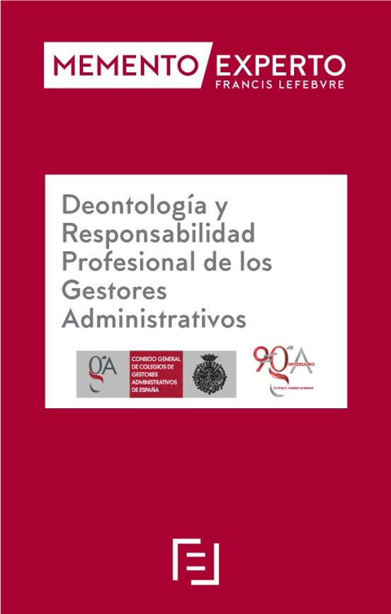 Memento Experto Deontología Y Responsabilidad Profesional De Los Gestores Administrativos