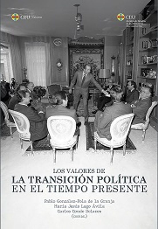 Valores De La Transición Política En El Tiempo Presente