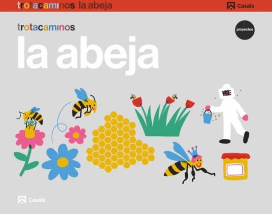 La Abeja 4 Años Trotacaminos Educacion Infantil Carpeta Castellano Mec