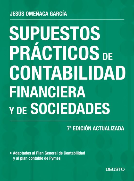 Supuestos Practicos De Contabilidad Financiera Y De Sociedades