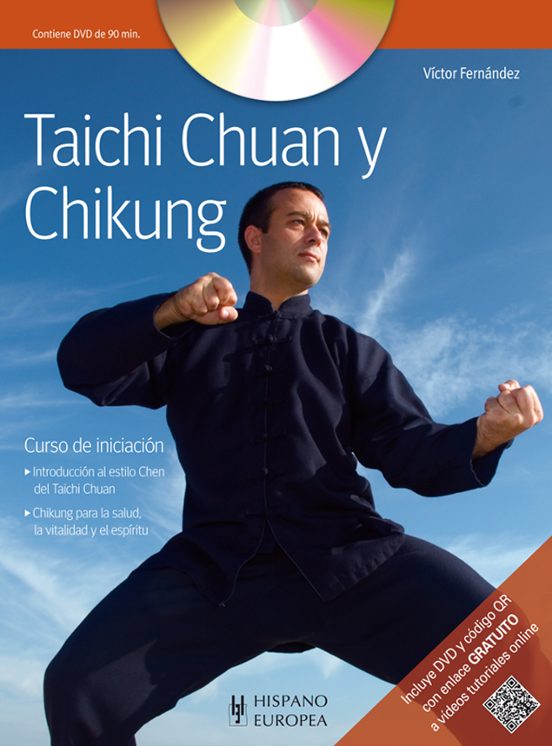 Taichi Chuan y Chikung: Curso de Iniciacion