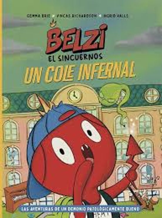 Belzi El Sincuernos 2. Un Cole Infernal
