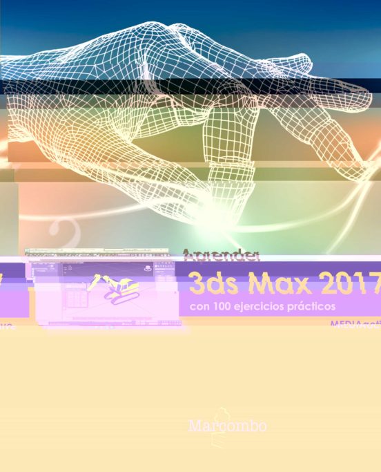 Aprender 3ds Max 2017 Con 100 Ejercicios Prácticos