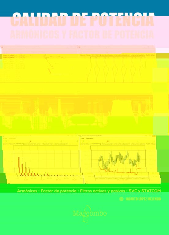 Calidad De Potencia: Armónicos Y Factor De Potencia