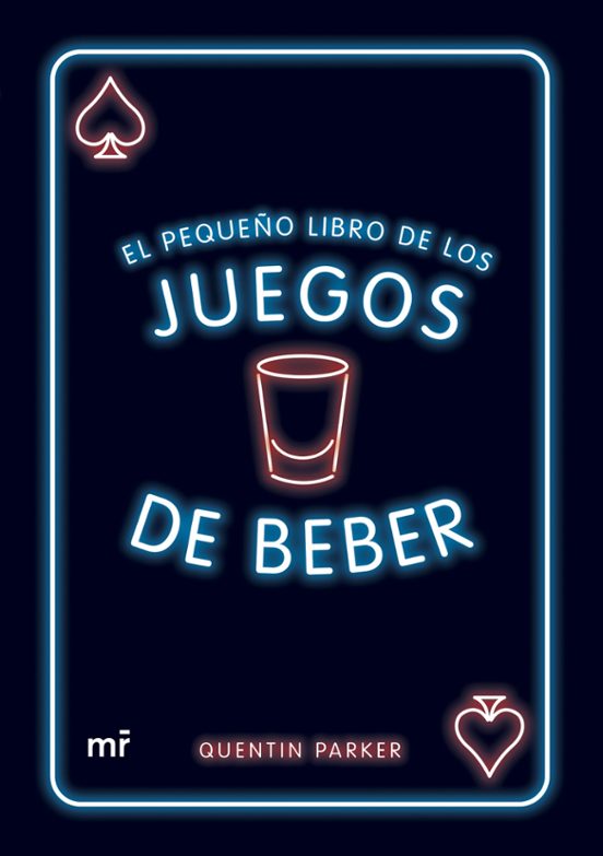 El Pequeño Libro De Los Juegos De Beber