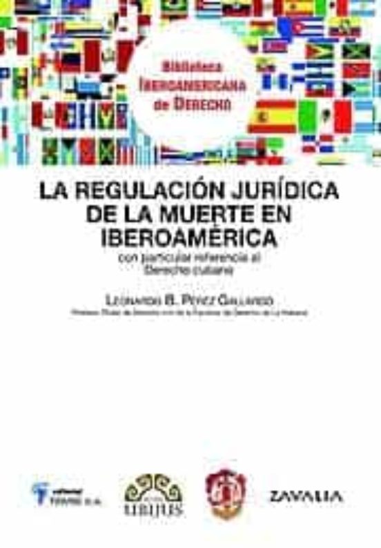 Regulacion Juridica De La Muerte En Iberoamerica