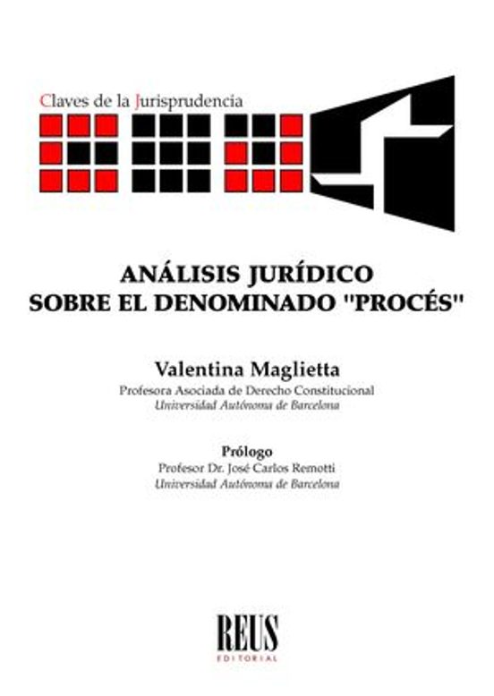 Análisis Jurídico Sobre El Denominado "Procés"