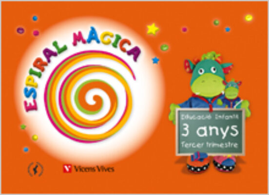Espiral Màgica. Tercer Trimestre. 3 Anys. Valencià